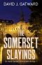 [DI Haig Crime Thrillers 01] • The Somerset Slayings